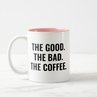 Der Gute Der Schlechte Der Kaffee Lustiger Spruch Zweifarbige Tasse