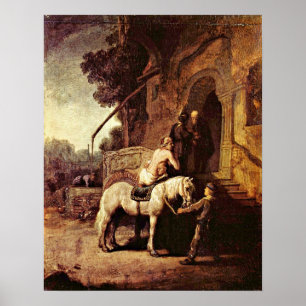 Der gute Samariter von Rembrandt van Rijn Poster