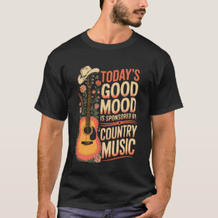 Der gute Stimmung heute wird von Country-Musik ges T-Shirt