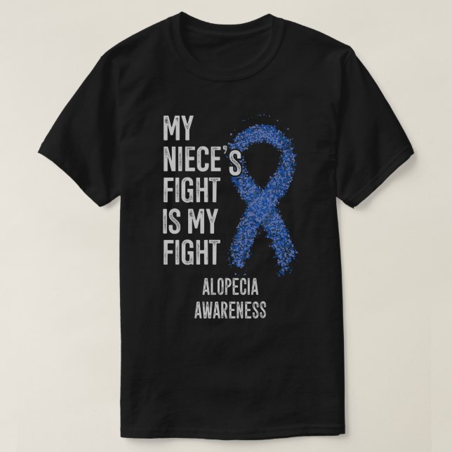 Der Haarausfall in meiner Nichte ist mein Kampf ge T-Shirt (Design vorne)