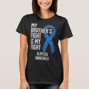Der Haarausfall meines Bruders ist mein Kampf gege T-Shirt