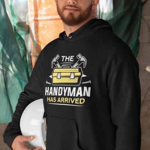 Der Handyman ist angekommen Hoodie