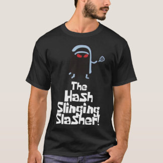 Der Hash Slinging Slasher! (Weißer Text) Wesentlic T-Shirt