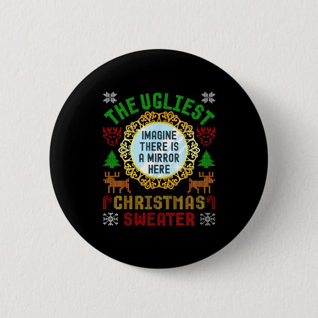 Der hässlichste Weihnachtspullover mit einem Bild  Button (Vorderseite)