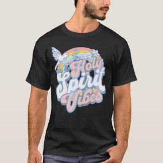 Der Heilige Geist ist für Frauen Christlich T-Shirt