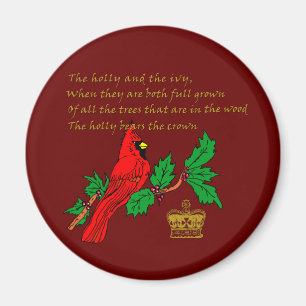 Der Heilige und die Ivy mit Kardinal und Krone Magnet