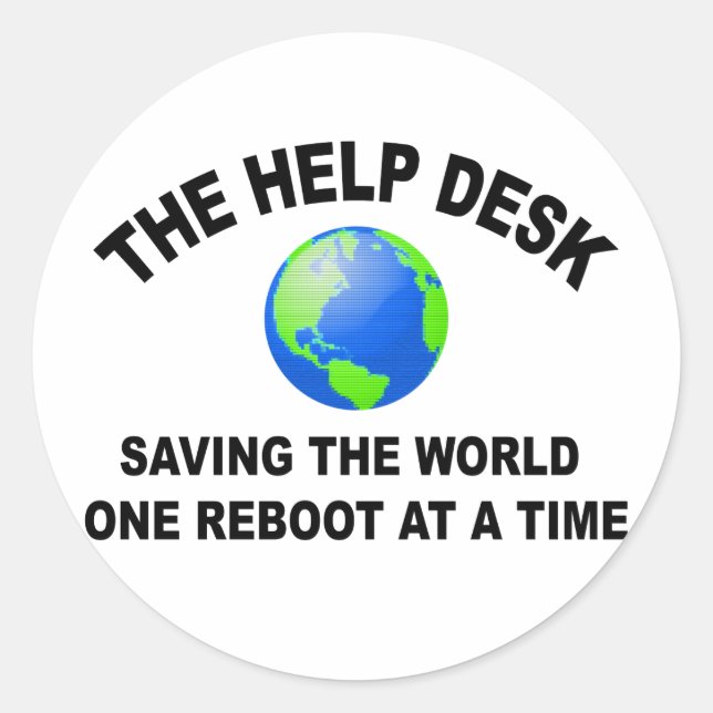 Der Help Desk - die Welt Gerettet Runder Aufkleber (Vorderseite)