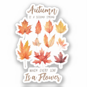 Der Herbst ist der zweite Frühling - Herbstlaub Aufkleber