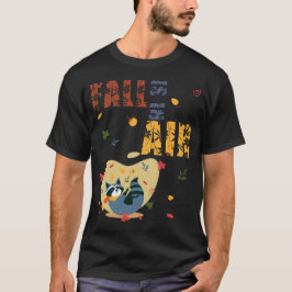 Der Herbst ist in der Luft Waschbär Herbst T-Shirt
