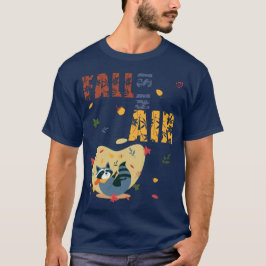 Der Herbst ist in der Luft Waschbär Herbst T-Shirt