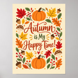 Der Herbst ist meine glückliche Zeit! Poster