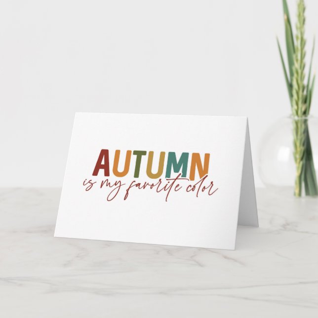 Der Herbst ist meine Lieblingsfarbe Karte (Vorderseite)