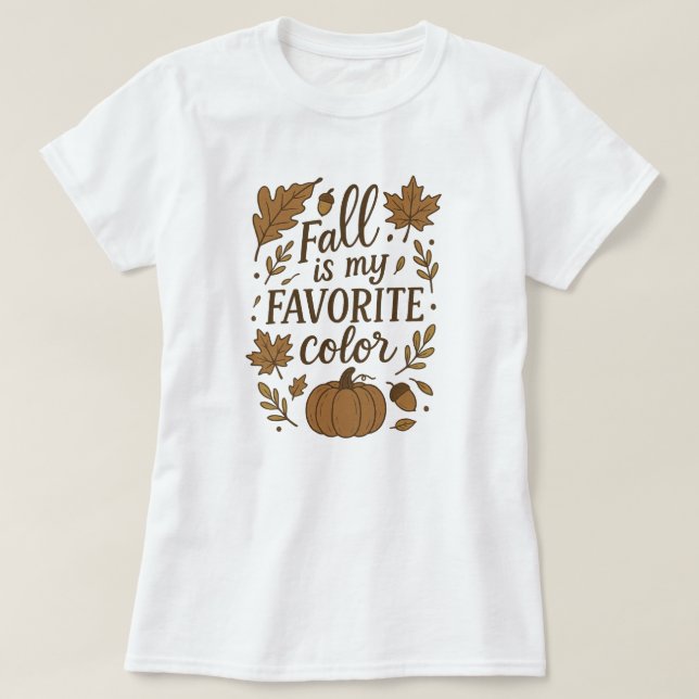 Der Herbst ist meine Lieblingsfarbe T-Shirt (Design vorne)