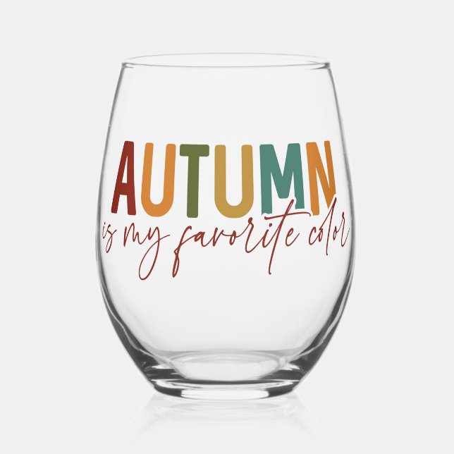 Der Herbst ist meine Lieblingsfarbe Weinglas Ohne Stiel (Vorderseite)