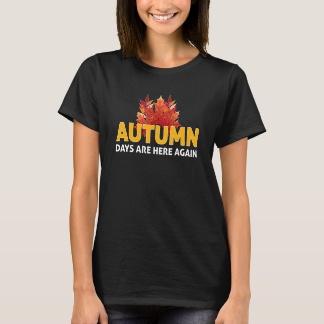 Der Herbst kommt T-Shirt (Vorderseite)