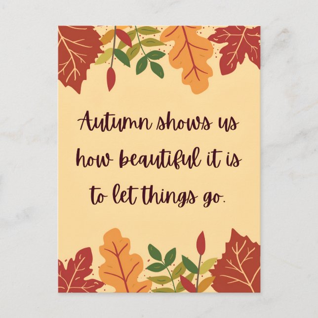 Der Herbst zeigt uns, wie schön das Zitat ist Postkarte (Vorderseite)