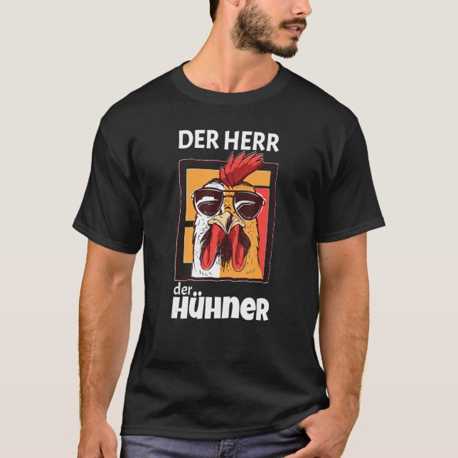 Der Herr der Hühner-Bauer T-Shirt (Vorderseite)