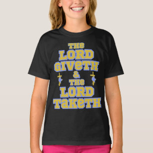 Der Herr Giveth und nehmen Bibelzitat Mädchen T-Shirt