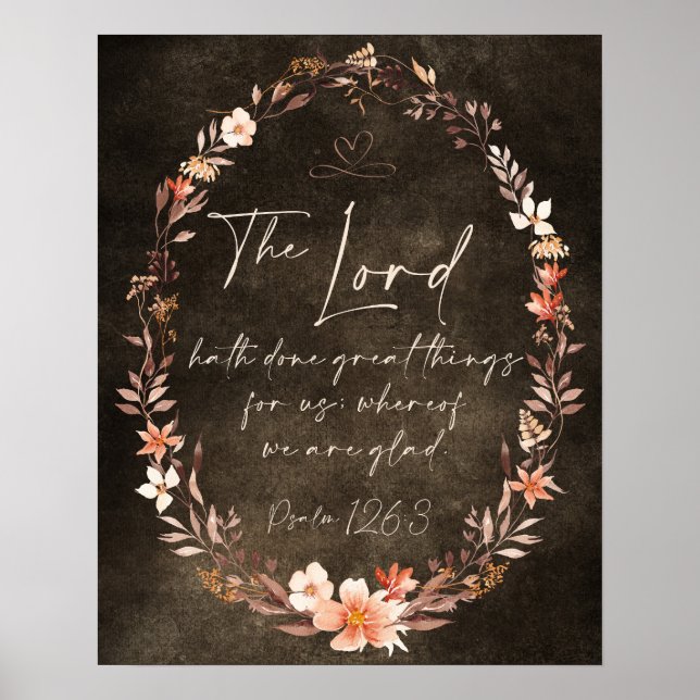 Der Herr hat Großes getan KJV Floral Grunge Poster (Vorne)