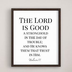 Der Herr ist gut Bibelvers Nahum 1:7 Poster
