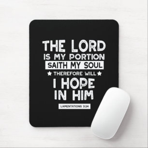 Der Herr ist mein Anteil Klagelieder 3 24 Zitate Mousepad
