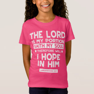 Der Herr ist mein Anteil Klagelieder 3 24 Zitate T-Shirt