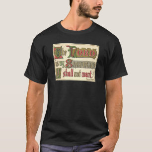 Der Herr ist mein Hirte, den ich nicht religiös Wo T-Shirt