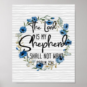 Der Herr ist mein Hirte Psalm 23:1 Bibelverse Poster