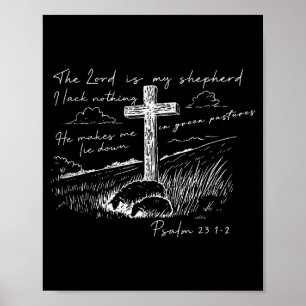 Der Herr ist mein Hirte Psalm 23 Kreuz Wiese Poster