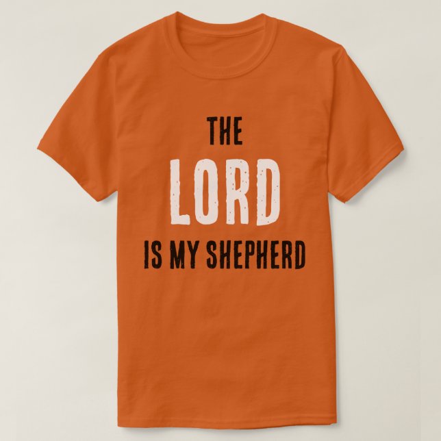 Der Herr ist mein Hirte. S. 23:1 Gebet T-Shirt (Design vorne)