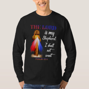 Der Herr ist mein Schäferhund, den ich nicht Psalm T-Shirt