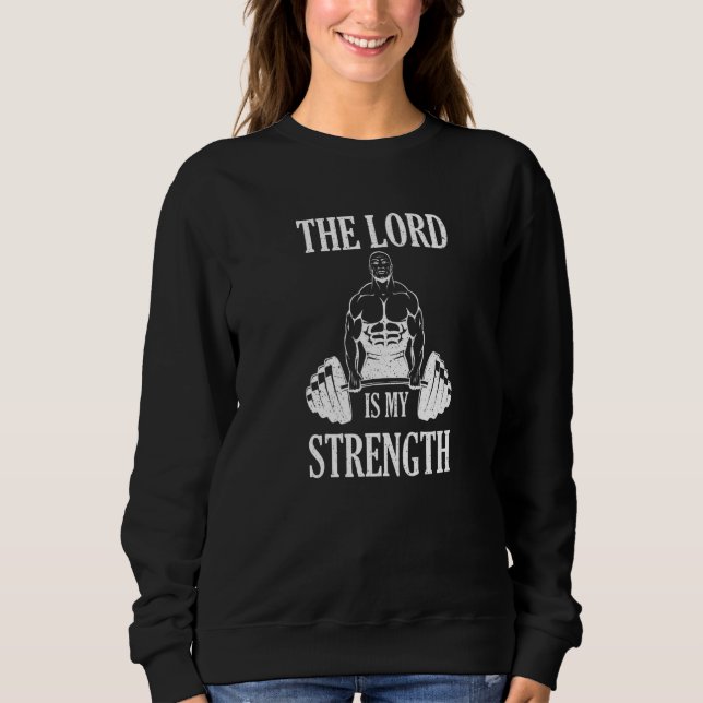 Der Herr ist meine Kraft Christliche Bibel Jesus G Sweatshirt (Vorderseite)