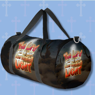 Der Herr wird dein ewiges Licht sein Duffle Bag