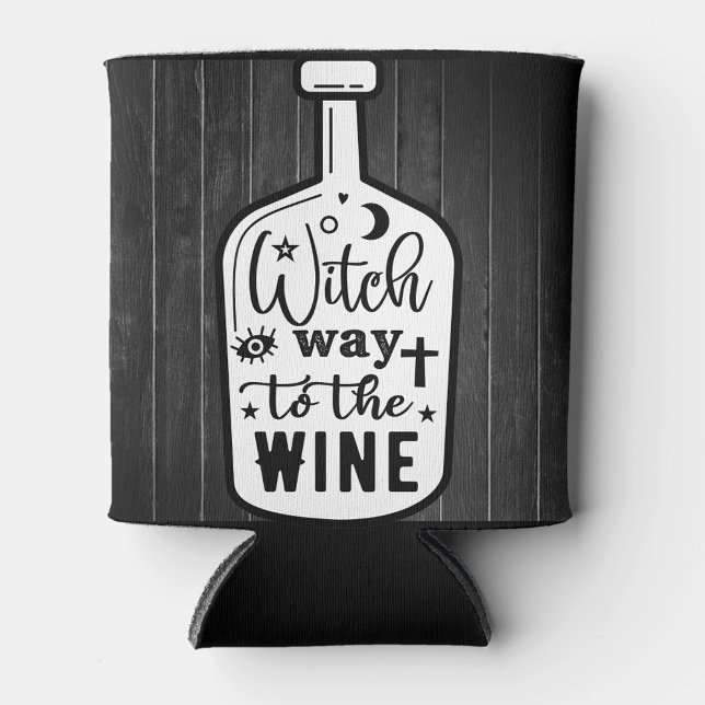 Der Hexenweg zum Wein kann sich kühlen Dosenkühler (A decorative wine can cooler with whimsical text!)