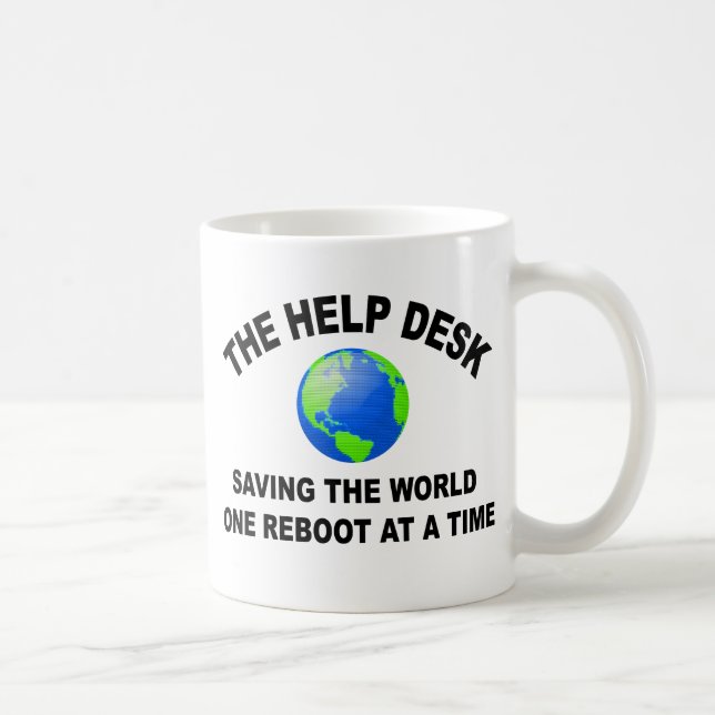 Der Hilfsschreibtisch - Retten der Welt Kaffeetasse (Rechts)