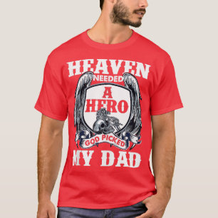 Der Himmel brauchte einen Helden Gott, der meinen T-Shirt