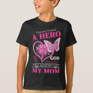 Der Himmel brauchte einen Helden, Gott pflückte me T-Shirt