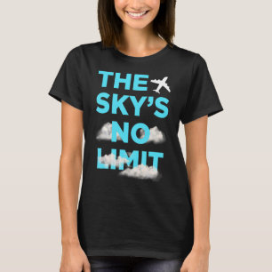 Der Himmel ist kein Motivierend Zitat T-Shirt