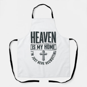 Der Himmel ist mein Zuhause Christliches Rekrutier Schürze