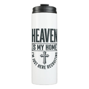 Der Himmel ist mein Zuhause Christliches Rekrutier Thermosbecher