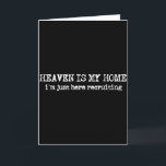 Der Himmel ist mein Zuhause, ich werbe Glauben Chr Karte<br><div class="desc">Der Himmel ist mein Zuhause, ich werbe Glauben Christlicher Spruch</div>