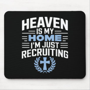 Der Himmel ist meine Heimat. Ich werbe nur christl Mousepad