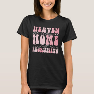 Der Himmel ist meine Zuhause, die ich gerade hier T-Shirt