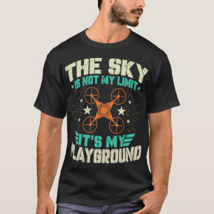 Der Himmel ist nicht mein Limit meinem Spielplatz  T-Shirt