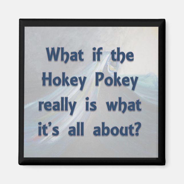 Der Hokey... Was, wenn? Magnet (Vorne)