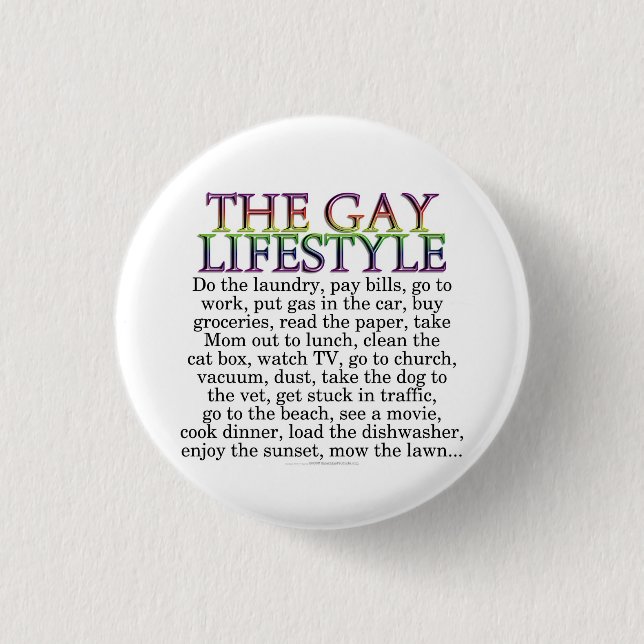 Der homosexuelle Lebensstil Button (Vorderseite)