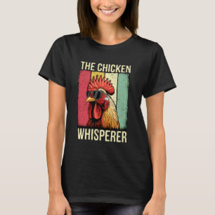 Der Hühnerflüsterer Lustiger Hahn T-Shirt