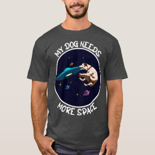 Der Hund, der einen Hund zum Fangen braucht, brauc T-Shirt