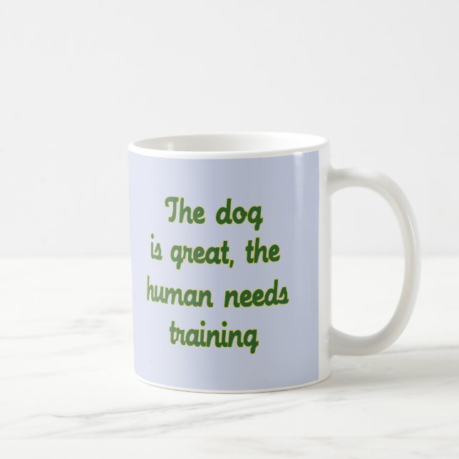 Der Hund ist groß Kaffeetasse (Rechts)