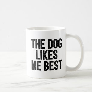 Der Hund mag mich Bestes Kaffeetasse